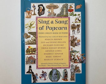 Sing a Song of Popcorn: Every Child's Book of Poems, Selected by Beatrice Schenk de Regniers and others, 1988 hardcover, Vintage Poetry Book