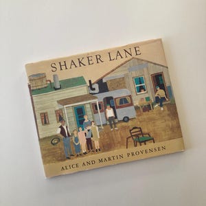 Shaker Lane by Alice and Martin Provensen, 1987 hardcover with dust jacket, First Edition