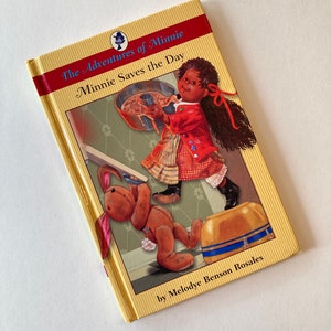 Minnie Saves the Day (The Adventures of Minnie series) by Melodye Benson Rosales, 2001 hardcover, First Edition, Minnie the doll book