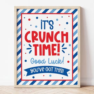 Crunch Time Printable Sign | Crunch Time Chocolate Bar Sign | Appreciation Sign | Good Luck Sign Sign | Competition Gift | T0002