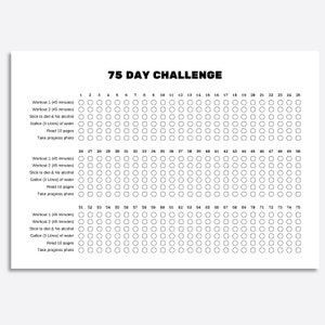 以下が含まれることがあります： 白い75日チャレンジトラッカー。毎日の進捗状況を記録するための円のグリッドがあります。ワークアウト、食事、水分摂取、読書、進捗写真のプロンプトが含まれています。「75 DAY CHALLENGE」というタイトルが上部にあります。