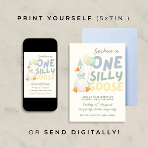 May include: A birthday invitation with the text "Joshua is ONE SILLY GOOSE" and a cartoon goose holding balloons. The invitation is shown on a smartphone, a printed card, and a blue envelope. The text reads "Join us in celebrating Joshua's first birthday!"