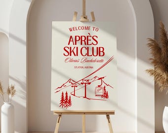 Après Ski Club Bachelorette Welcome Sign Template, Editable Winter Bridal Shower Entracne Board, Hand Drawn Illustrated Hen Weekend Decor