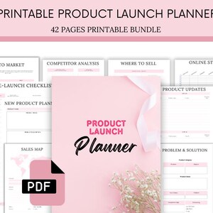 May include: A pink and white printable product launch planner bundle. The cover features the words "Product Launch Planner" in black script. The bundle includes 42 pages with sections for market analysis, sales maps, and product updates. A PDF icon is visible.