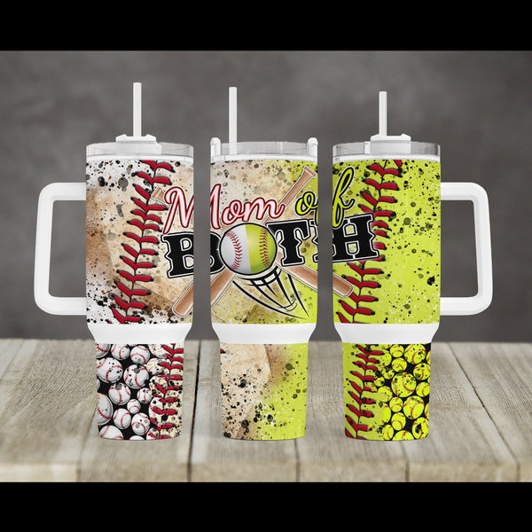 Mom of Both baseball and softball 40oz Tumbler with handle