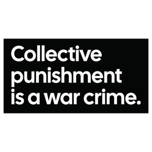 Pro Palestine Bumper Sticker, Collective Punishment War Crime Sticker, Free Palestine Sticker, Defund Israel, Gaza Palestine Vinyl Car Decal
