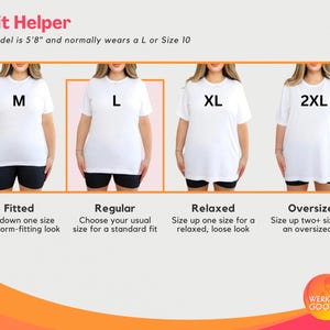 May include: A size chart for t-shirts showing four different sizes: M, L, XL, and 2XL. Each size is modeled on a person wearing a white t-shirt and black shorts. The chart also includes descriptions of the fit for each size: Fitted, Regular, Relaxed, and Oversized.