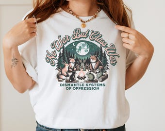 No War But Class War Shirt: Anticapitalist Woodland Animals Tee