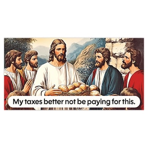 Republican Jesus Bumper Sticker, Feed the Poor Sticker, Socialist Bumper Sticker, Social Justice Stickers, Funny Leftist Stickers