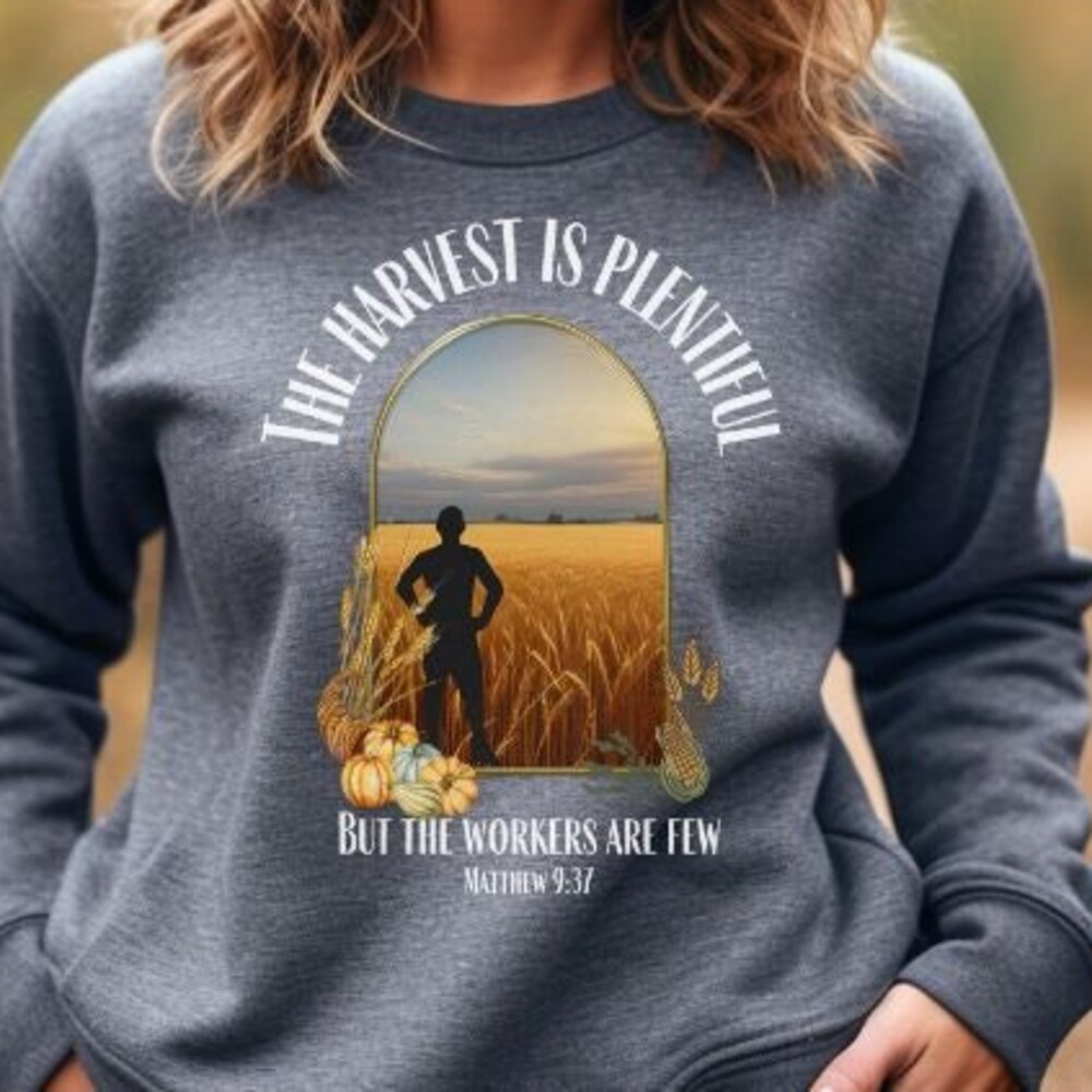 Harvest Is Plentiful Sweater, Matt 9:37, Farmer Sweater, Harvest Sweater, Farmer Gift, Church Gift, Bible Verse Sweater, Agriculture Sweater Moderndaydecors