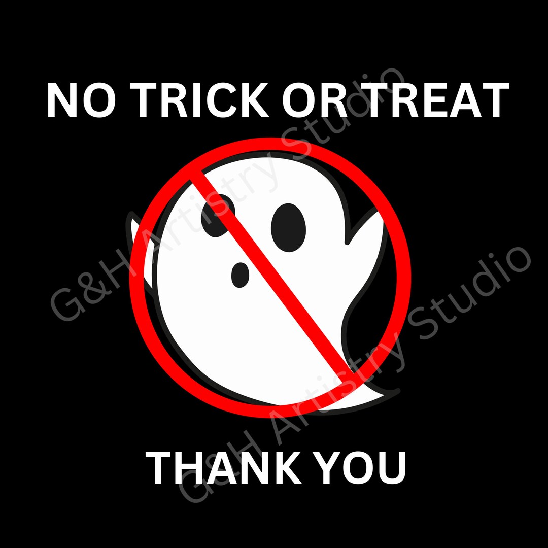 No Trick Or Treat Sign No Trick Or Treating Poster No Etsy