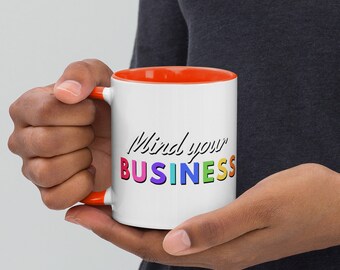 The "Mind Your Business" Colorful and Witty Mug Collection – Sip in Style, Speak with Sass!