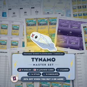 May include: A Tynamo character sticker centered over a collection of printable binder placeholder sheets and checklists. The central label reads TYNAMO MASTER SET, 19 ENGLISH + 20 JAPANESE CARDS, 2 CAMEOS, 14 STYLES, 10 CHECKLISTS, and 50% OFF WHEN YOU BUY 3 OR MORE.