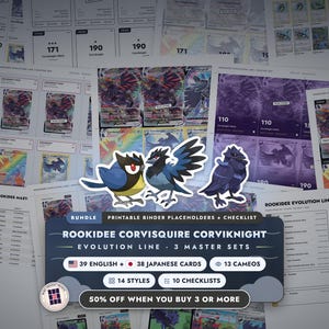 May include: A digital bundle of printable binder placeholders and checklists for the Rookidee, Corvisquire, and Corviknight evolution line. The set includes 39 English and 38 Japanese cards, 13 cameos, 14 styles, and 10 checklists for collectors.