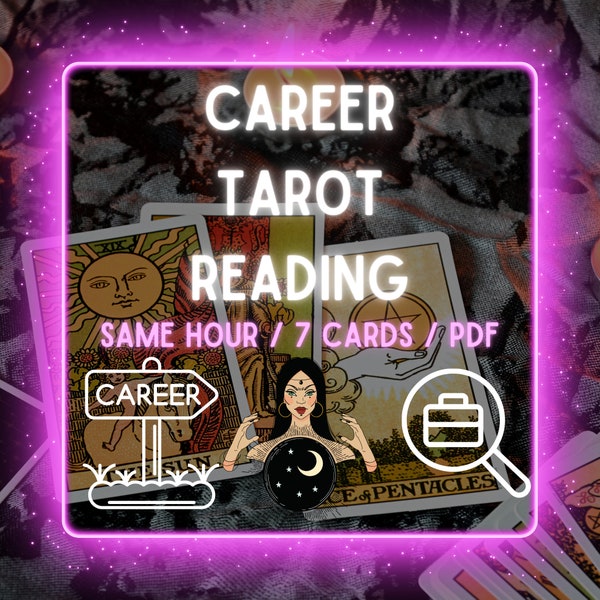 7 CARDS! Same Hour Career Tarot Reading Career Prediction Tarot Deck - 7 Cards Spread! Fully Indepth Psychic Reading Tarot Cards