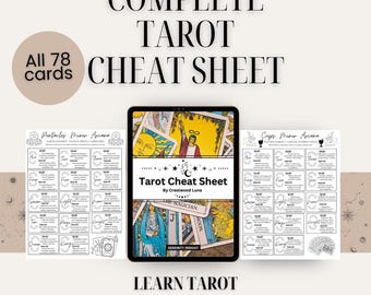 May include: A digital tarot cheat sheet with the text "COMPLETE TAROT CHEAT SHEET" and "All 78 cards". The image includes a tablet displaying a tarot card spread and two printed sheets with card layouts. The text "LEARN TAROT" is also visible.