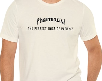 Pharmacist Unisex Jersey Short Sleeve Tee, Pharmacist Shirt, Pharmacist Gift, Pharmacy School Gift, Pharmacy T Shirt, PharmD Shirt