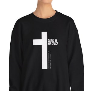 Saved by His Grace Psalm 46 Unisex Heavy Blend™ Crewneck Sweatshirt, Inspirational Sweatshirt, Bible Verse Crewneck Long Sleeve Shirt