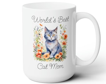 World's Best Cat Mom Ceramic Mug 15oz, Cat Lover Gift, Cat Mug, Kitty Cat Coffee Mug, Kitten Ceramic Mug, Cat Mom Gift, Cute Cat Mug
