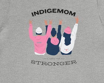 Camiseta IndigeMom, mamás indígenas fuertes, camisetas nativas divertidas, camisetas inspiradoras, Orgullo nativo americano, tienda de propiedad indígena, nativa