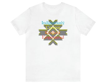 Empowered Resilient Indigenous T-shirt, Native American Tee