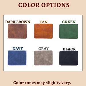 May include: Color options for a leather product, including dark brown, tan, green, navy, gray, and black.