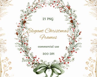 May include: An oval watercolor Christmas wreath with red berries, pinecones, and green foliage. A green bow is at the bottom. The text "Elegant Christmas Frames" is in gold script, with other text indicating "21 PNG", "commercial use", and "300 DPI".