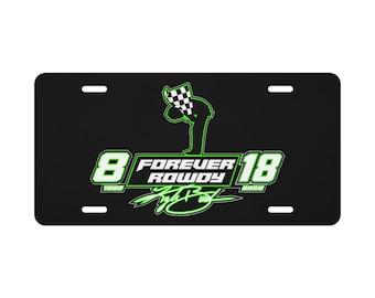 Kyle Busch Vanity Plate Forever Rowdy Neon Green Racing Fan Gift