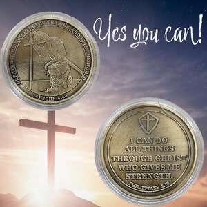 Christian Challenge Coin - Philippians 4:13 & 1 John 4 4 - Inspirational Gift for Faith, Strength and Prayer