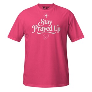Stay Prayed Up Christian Shirt Faith Graphic Tee Prayer Streetwear Gift image 2