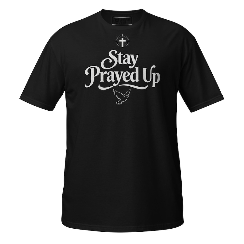 Stay Prayed Up Christian Shirt Faith Graphic Tee Prayer Streetwear Gift image 4
