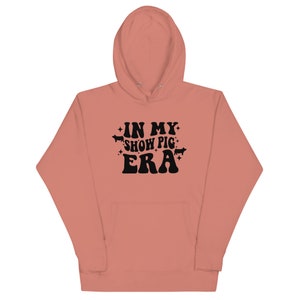 In My Show Pig Era Adult Hoodie