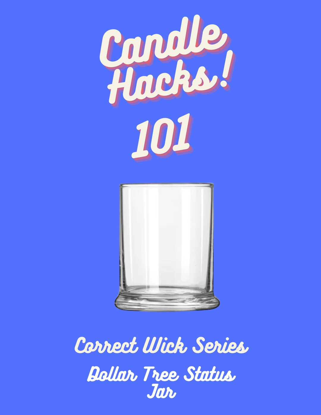 Candle Hack 101 Correct Wick for Dollar Tree Status Jar Etsy