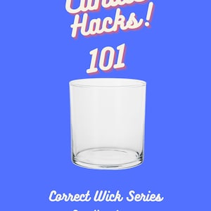 Candle Hack 101- Correct Wick for Straight Sided Tumbler