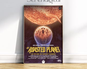 Galaxy of Horrors Roasted Planet Poster Print, Nasa Space Travel Propaganda, Matte Vertical Poster, Retro SciFi Movie Wall Art Print
