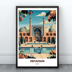 Isfahan Travel Printable Poster - Iran Travel Poster - Citycape Painting - Digital Wall Art Print -Isfahan Home Decor - Shah Mosque Print