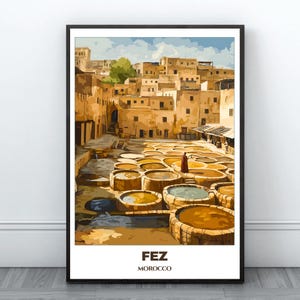 Poster imprimable de voyage Fès - Poster de voyage au Maroc - peinture de paysage urbain - impression d'art mural numérique - décoration d'intérieur Fès - impression tanneries Chouara