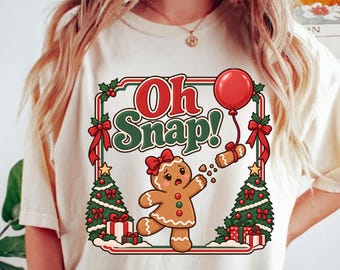 Oh Snap Gingerbread Shirt, Vintage Christmas Cookie Comfort Color Tee, Funny Holiday Crewneck