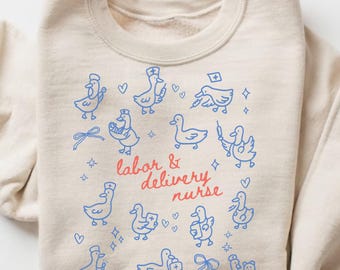Funny Goose Labor And Delivery Nurse Sweatshirt, L&D Mother Baby Nurse Sweatshirt, Obstetrics Nursing RN Sweatshirt, Maternity LPN Sweater