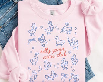 Funny goose NICU Nurse Sweatshirt Gift, Neonatal ICU Nurse Sweater, Neonatal Intensive Care Nurse Crewneck, NICU Nursing Student Sweater Top