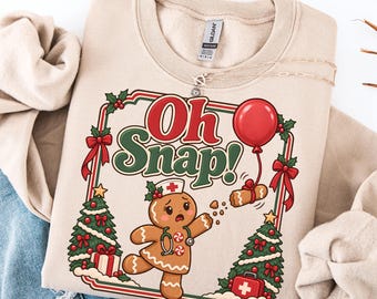 Funny Gingerbread Nurse Sweatshirt, Nurse Christmas Sweater, Oh Snap RN XMAS Crewneck