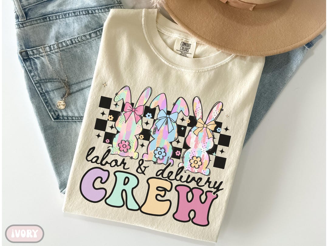Easter Labor and Delivery Nurse Comfort Color Shirt, L&D Mother Baby ...