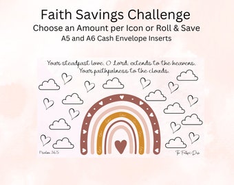 May include: Printable faith savings challenge with a rainbow, clouds, and hearts. The text reads "Your steadfast love, O Lord, extends to the heavens. Your faithfulness to the clouds." and "Psalm 36:5".