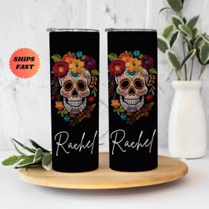 Personalized Sugar Skull Tumbler, day of the dead tumbler, Dia de los Muertos, sugar skull gift, sugar skull cup, day of the dead gifts