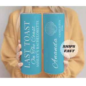 Coastal Bachelorette, Bachelorette Tumbler Gift, Bachelorette Tumblers, Last Toast Bachelorette Party, Costal Bachelorette Party