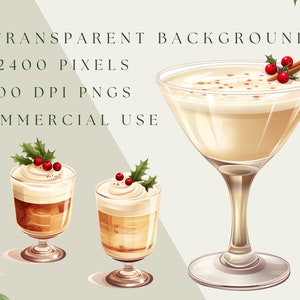 May include: Watercolor illustration of three festive cocktails. A large martini glass holds a creamy drink garnished with cinnamon and berries. Two smaller glasses feature layered drinks topped with whipped cream, holly, and berries. Text reads: Transparent Background, 2400 Pixels, 300 DPI PNGs, Commercial Use.