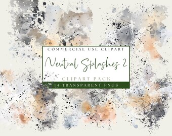 May include: A collection of neutral-toned watercolor splashes in shades of gray, beige, and black. The image includes the text "Commercial Use Clipart," "Neutral Splashes 2," and "Clipart Pack 14 Transparent PNGs."