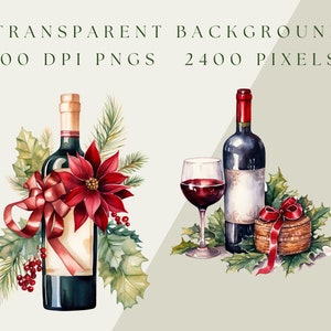 May include: Watercolor illustration of two wine bottles, a wine glass, and a small gift basket. The bottles are decorated with red bows, poinsettias, and holly. The image includes the text "TRANSPARENT BACKGROUND 300 DPI PNGS 2400 PIXELS."