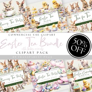 May include: A set of Easter-themed clipart packs showcasing bunnies, chicks, and tea party scenes. The bundle is titled "Easter Tea Bundle" and includes a "50% OFF" badge. Individual packs are labelled "Bunny Tea Party" and "Easter Cupcakes". The image contains the text "Commercial Use Clipart".