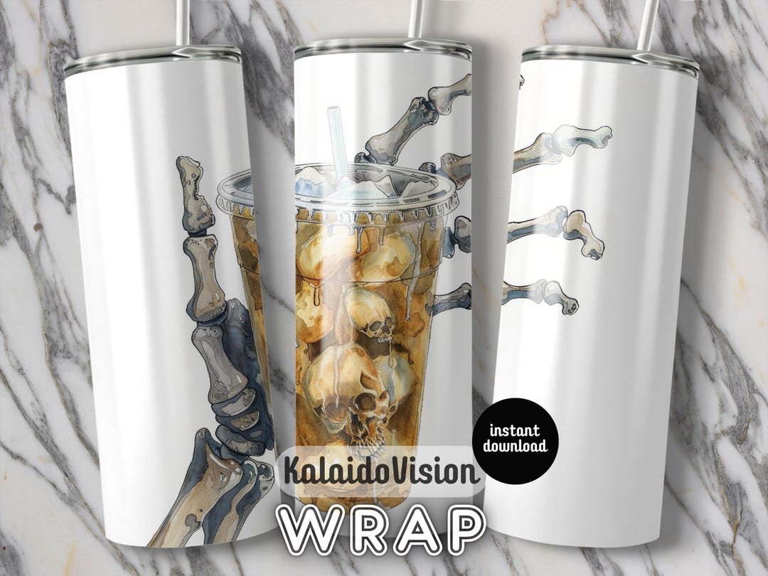 20oz Tumbler Wrap Digital Download Skeleton Hand Holding Iced Coffee ...